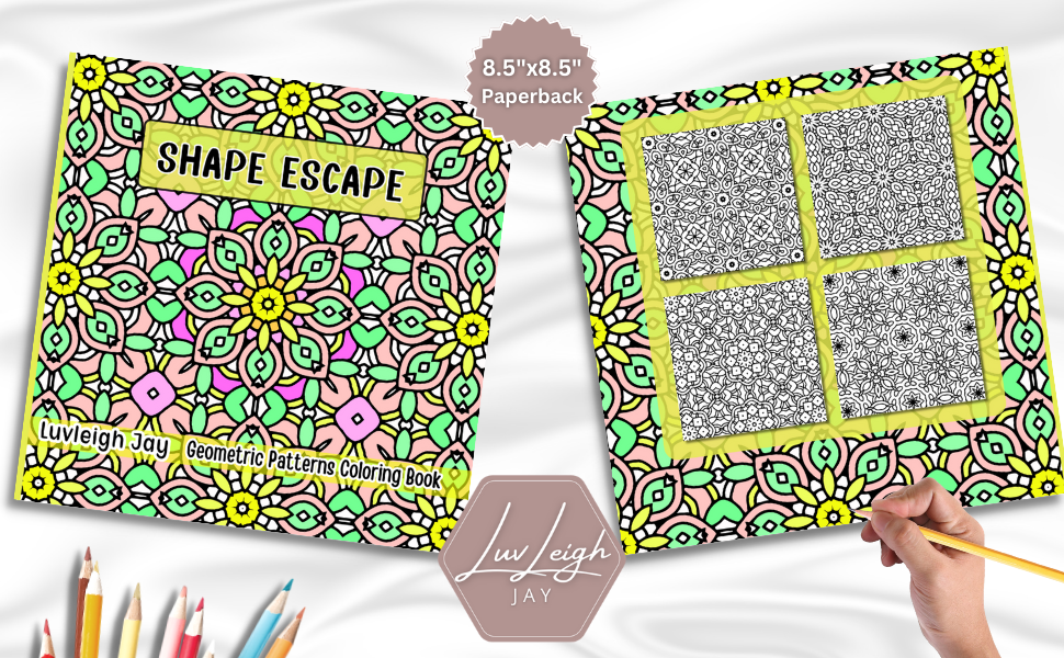 Shape Escape Geometric Patterns Coloring Book 50 Amazing and Unique