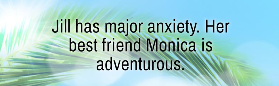 Jill has major anxiety