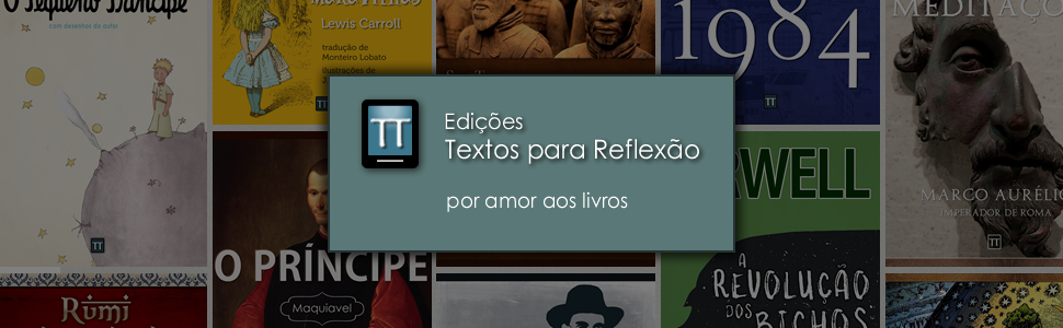 Dom Casmurro (Clássicos eternos) 10 Edições Textos para Reflexão, Por amor aos livros