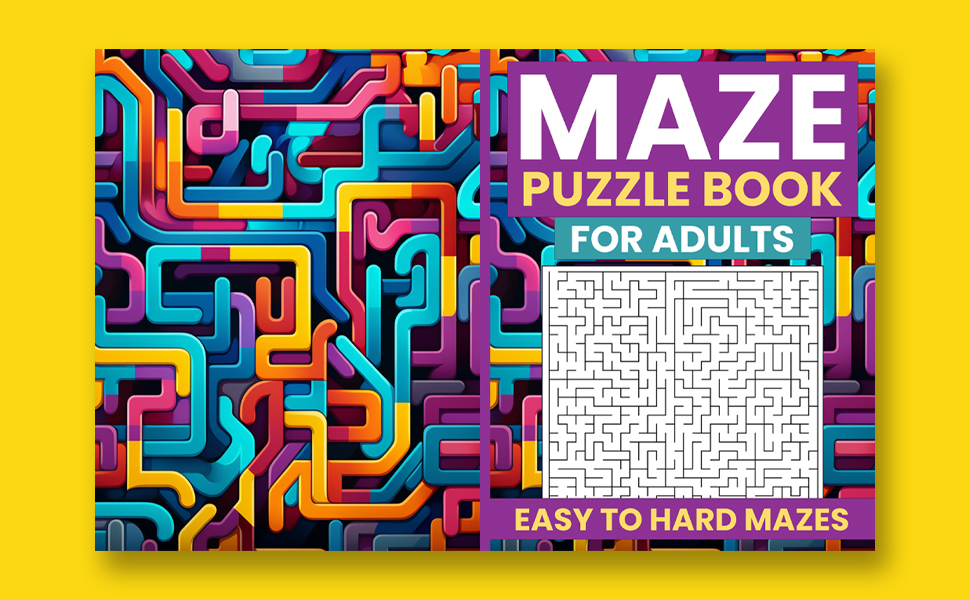 Maze Puzzle Book for Adults Easy to Hard Fun and
