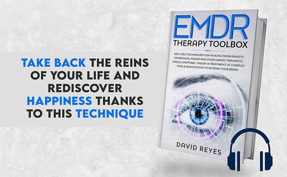 EMDR THERAPY TOOLBOX SelfHelp techniques for healing from anxiety