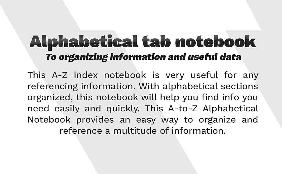 Alphabetical Notebook: Notebook With Alphabet Tabs, Organizer Journal with A-Z Index Tabs diary