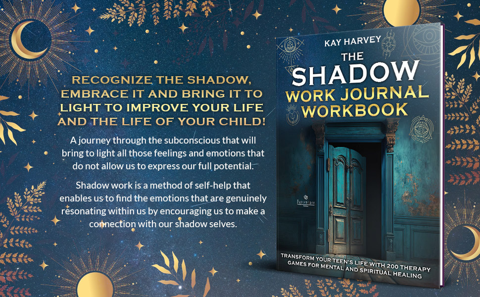 The Shadow Work Journal Workbook Transform Your Teen's