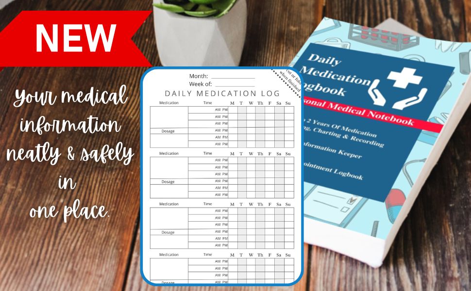 Medication Logbook & Personal Medical Notebook Medication Logbook