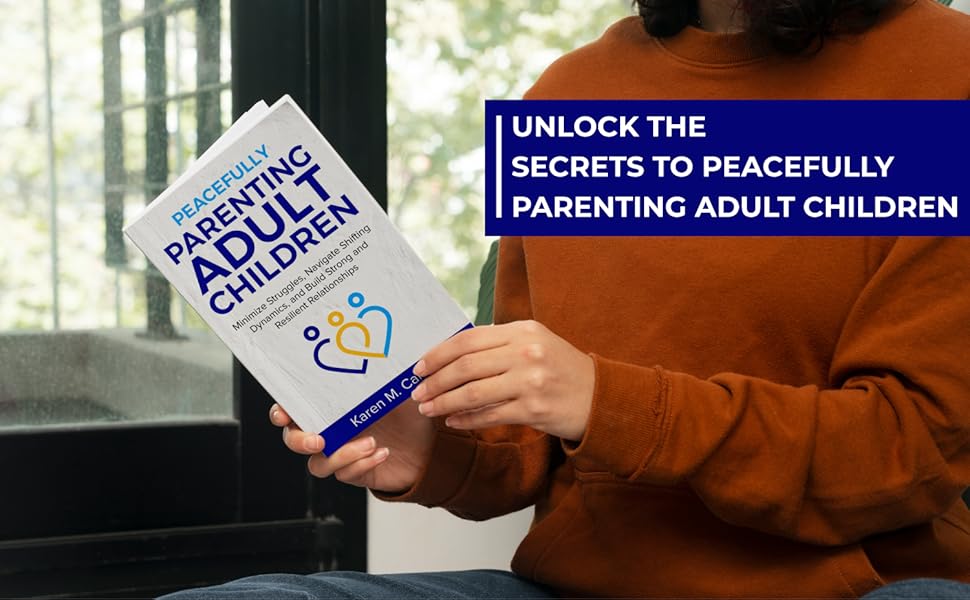 Unlock the secrets to Peacefully Parenting Adult Children