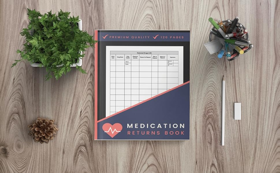 Medication Returns Book Returned Drugs Log Book to Record Returned and