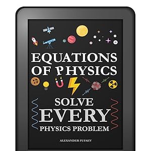 Amazon.com: Equations of Physics: Solve Every Physics