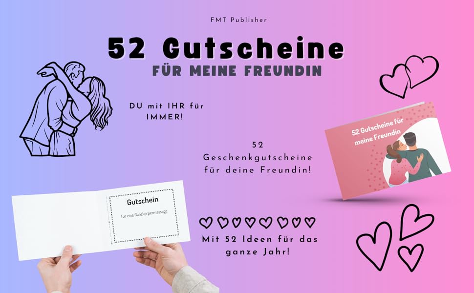 Gutscheine für meine Freundin 52 Geschenkgutscheine Publisher, FMT Amazon.de Bücher