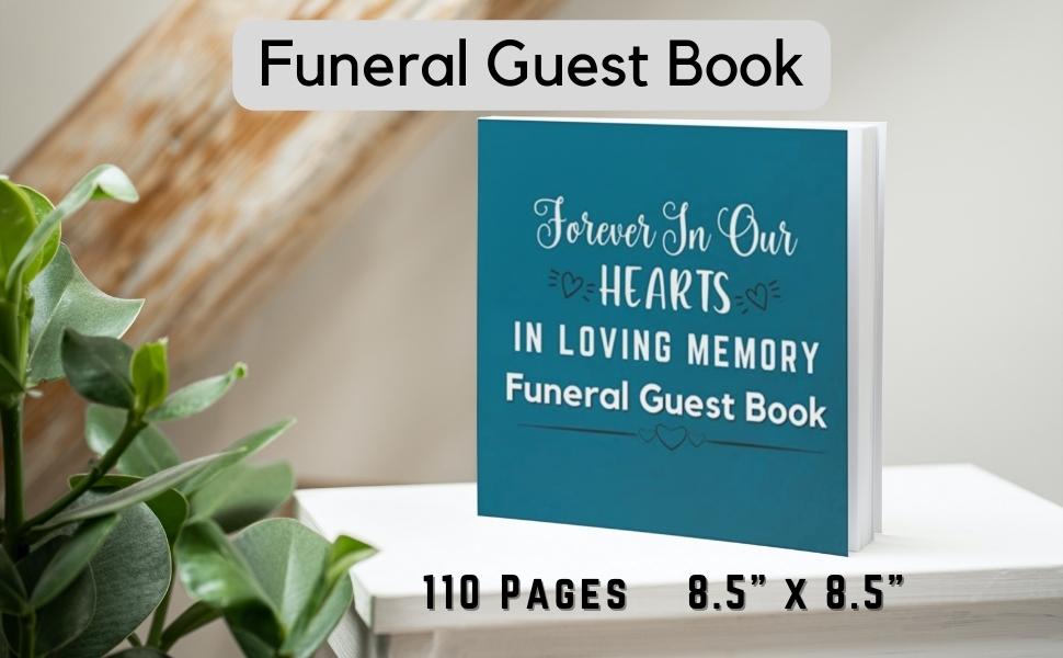 Forever In Our Hearts In Loving Memory Funeral Guest Book for Memorial