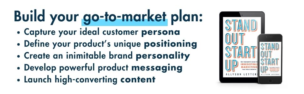 Build your go-to-market plan. Persona Positioning Personality Messaging Content Strategy