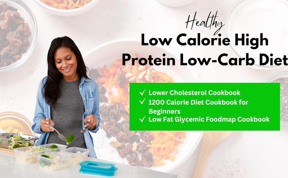 Low Calorie High Protein Low-Carb Diet:1200 Calorie & 100G Protein A Day Meal Plan  Weekly 1