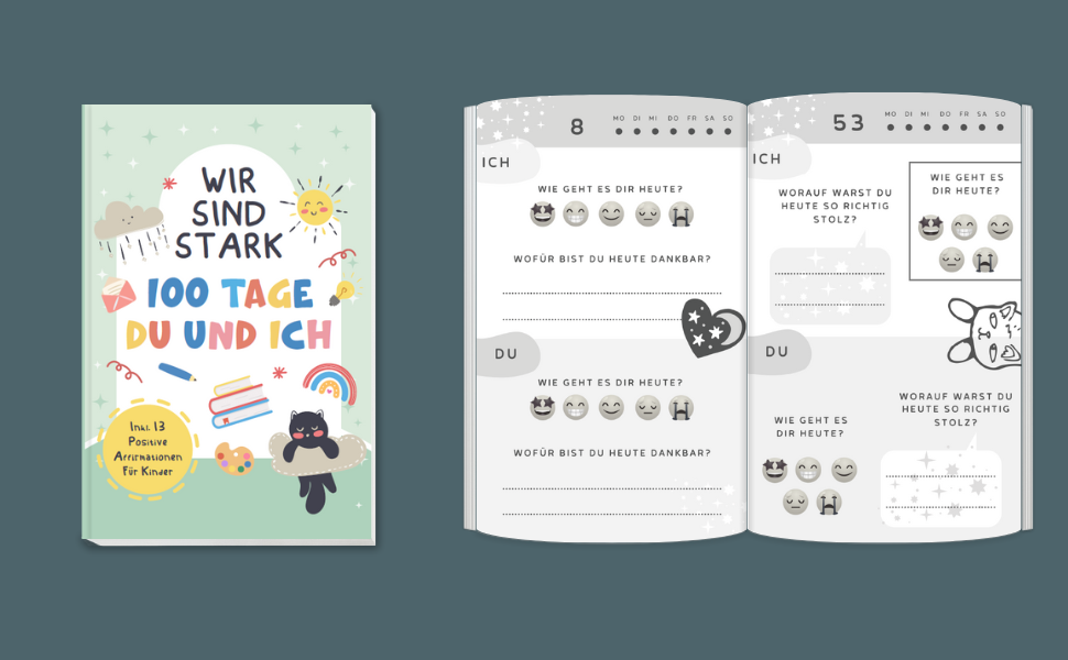 Wir Sind Stark I 100 Tage Du Und Ich Kinderbuch zum Ausfüllen für Eltern und Kinder nach einer
