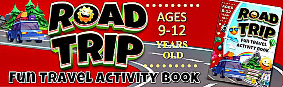 road trip activity book for 9 to 12 year olds