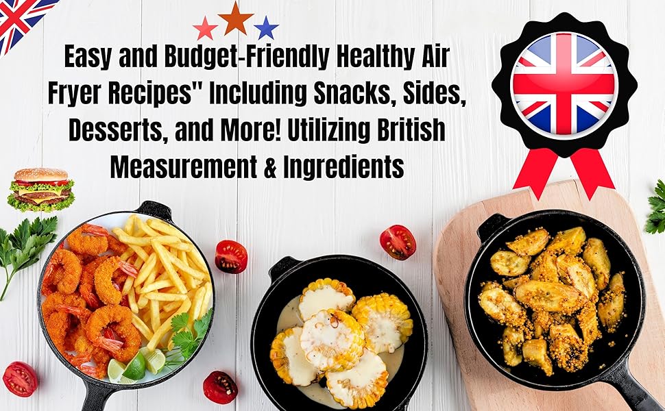 Air Fryer Cookbook for Beginners 365+ Days of Easy, BudgetFriendly