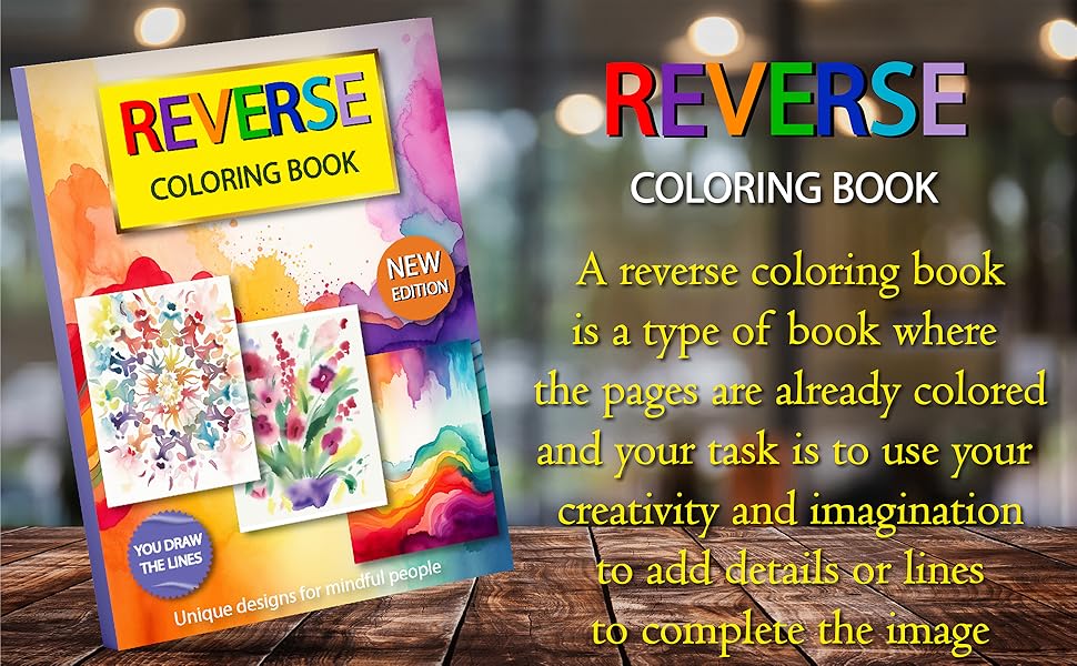 Mindful reverse coloring book Relaxing reverse colouring book to be