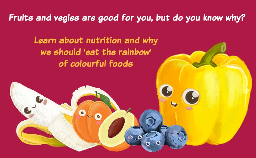 Fruits and vegetables are good for you but do you know why?