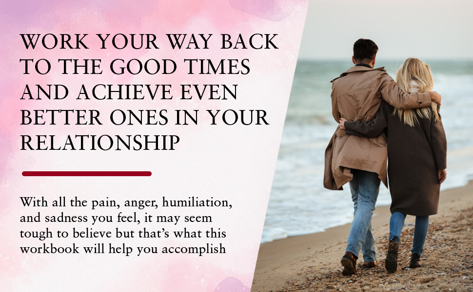 Infidelity; Infidelity Recovery; Lost Love; Relationship; Workbook; Healing; Trust; Intimacy;