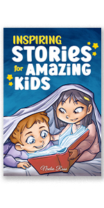 Inspiring Stories for Amazing Kids
