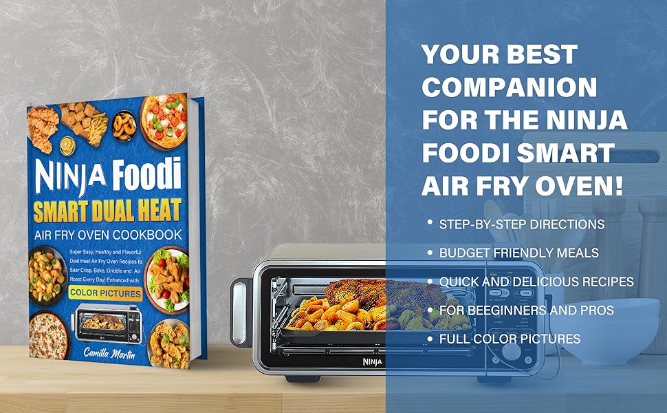 Ninja Foodi Smart Dual Heat Air Fry Oven Cookbook Super Easy, Healthy