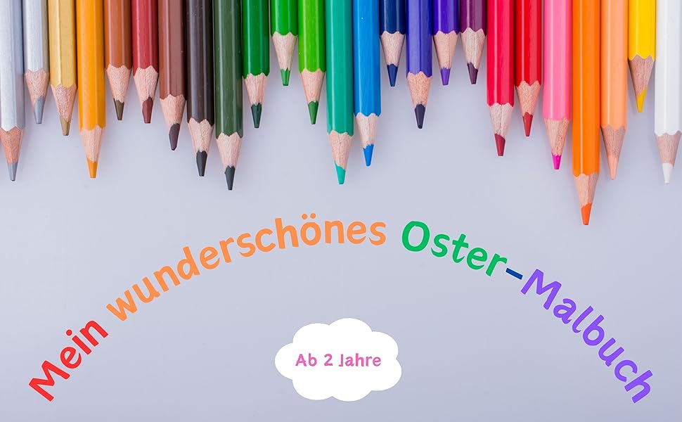 Mein wunderschönes Oster-Malbuch ab 2 Jahre: Malvorlagen für ...