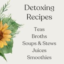 healthy recipes, healthy soups, healthy teas, healthy juices, healthy smoothies, IBS, candida, gut