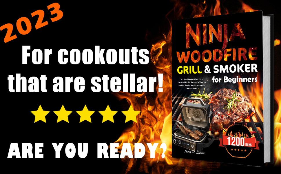 NINJA Woodfire Grill & Smoker for Beginners 1200 Days Easy and Vibrant