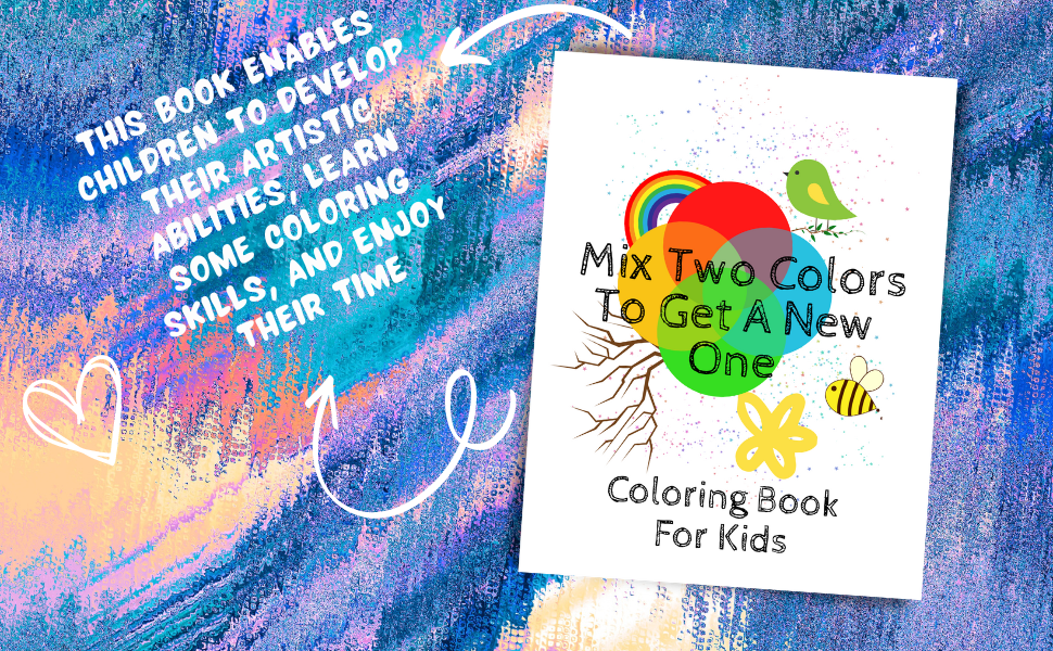 Mix Two Colors To Get A New One Coloring Book For Kids Siham, Zirar
