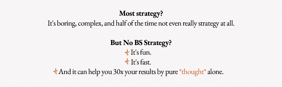 Most strategy? It's boring, complex, and half of the time not even strategy at all.