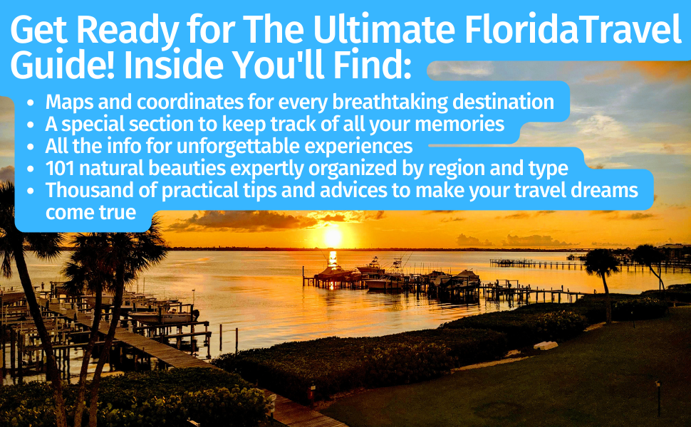 Florida Natural Wonders 101 Slices Of Heaven That You Can’t Miss When