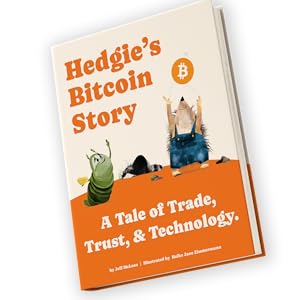 Hedgies bitcoin story, the bitcoin standard, childrens book, money, education