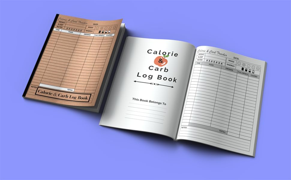Calorie and Carb Log Book Simple Tool for Tracking Your Calories and