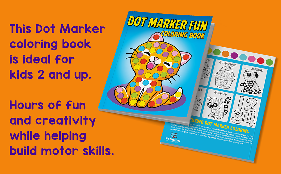 Dot Marker Fun Coloring Book Cute pictures with big, easy, guided dot