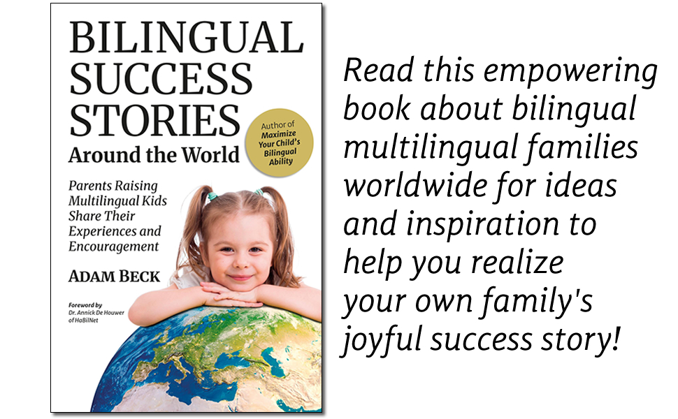 Bilingual Success Stories Around the World