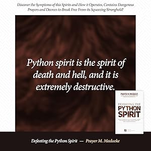 Defeating the Python Spirit: Discover the Symptoms of this Spirits and ...