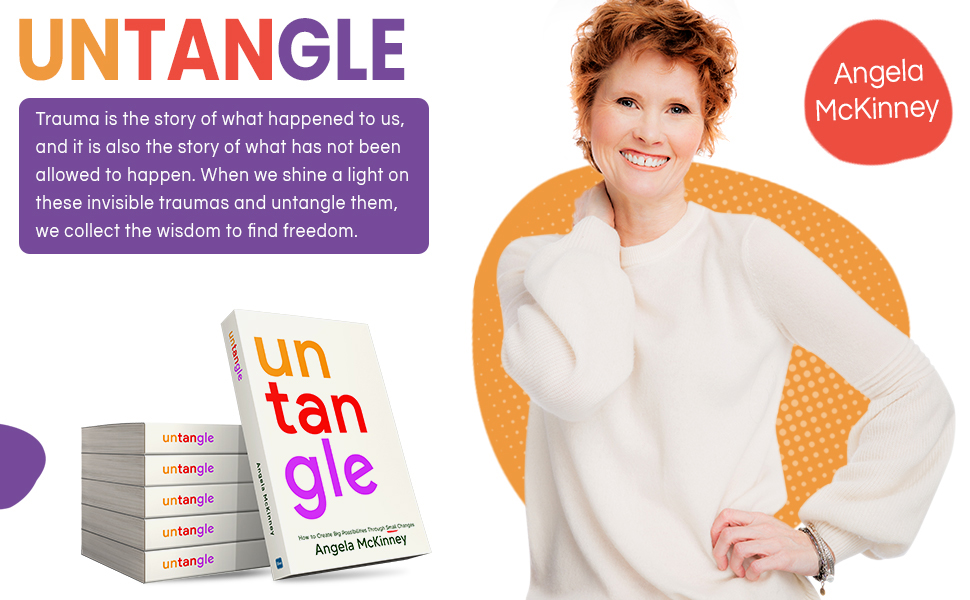 Untangle by Angela McKinney