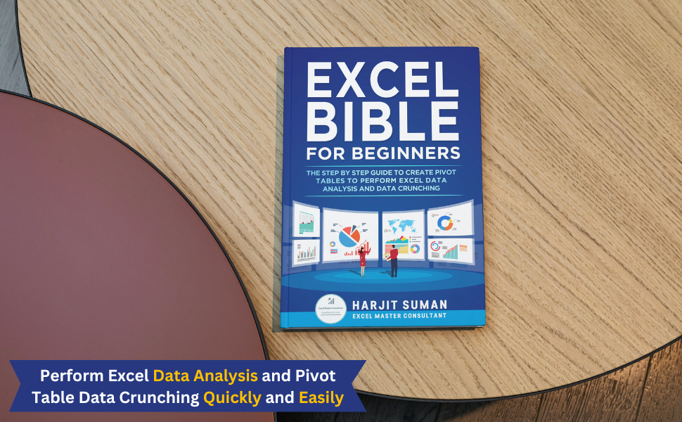 Excel Bible for Beginners The Step by Step Guide to Create Pivot