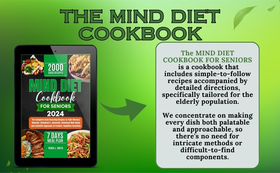 MIND DIET COOKBOOK FOR SENIORS 2024 The Complete Brain