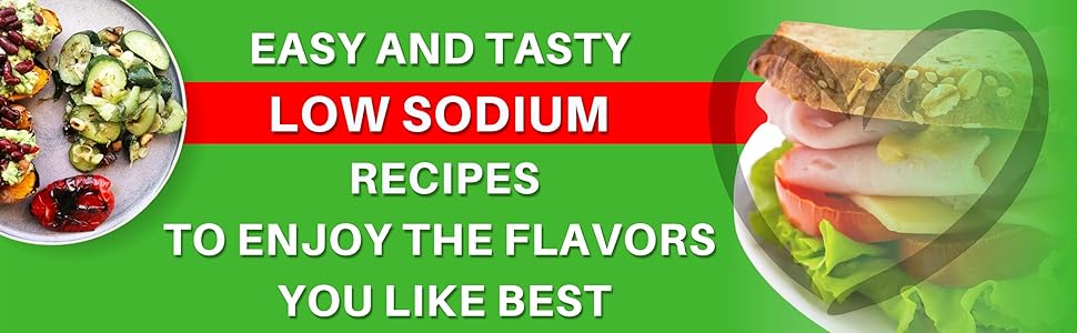 low sodium and low fat recipes