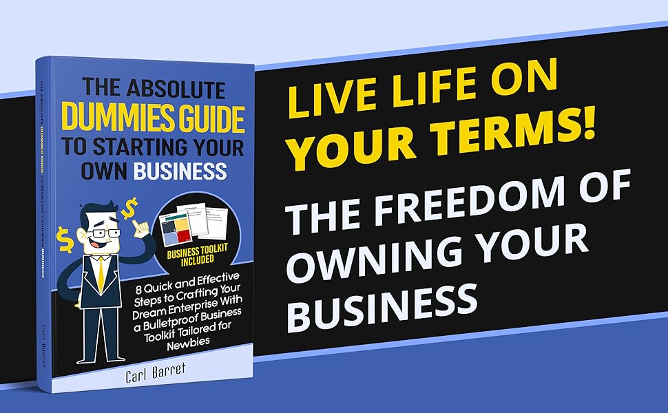 The Absolute Dummies Guide to Starting Your Own Business 8