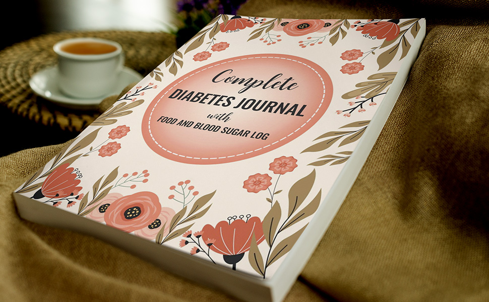 Complete Diabetes Journal with Food and Blood Sugar Log