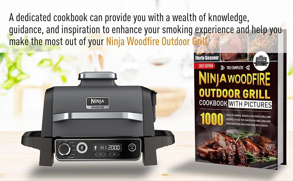 The Complete Ninja Woodfire Outdoor Grill Cookbook with Pictures 1000