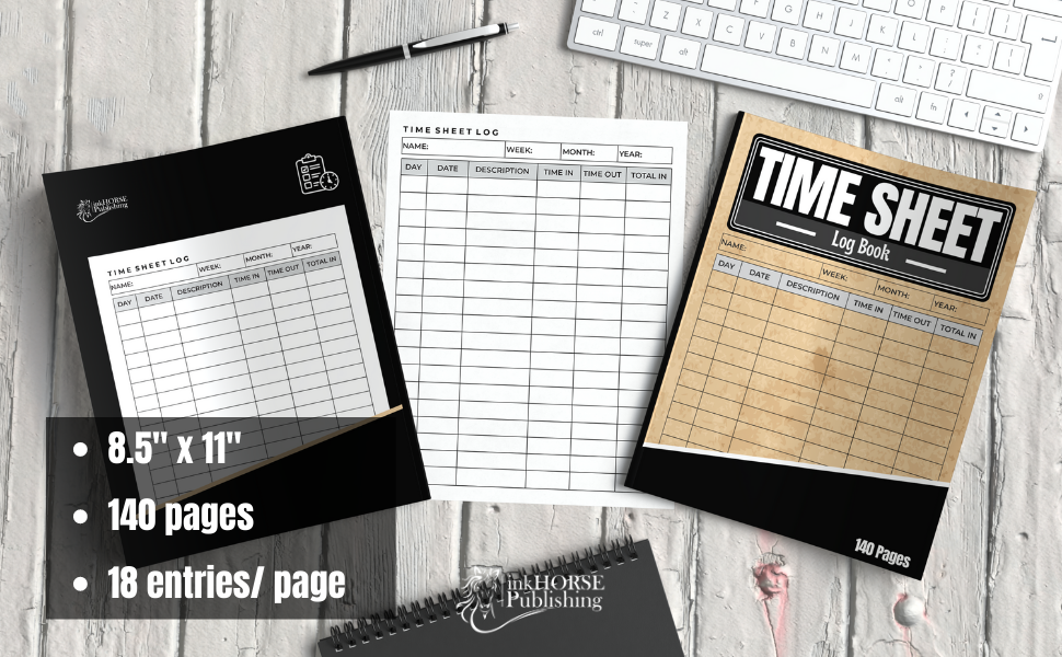 Time Sheet Log Book Time Tracking Log 8.5'' x 11'', 140 Pages An