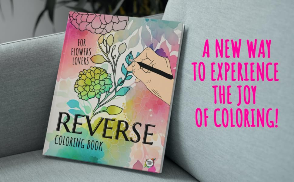 Reverse Coloring Book for Flowers Lovers! Watercolor pages for drawing