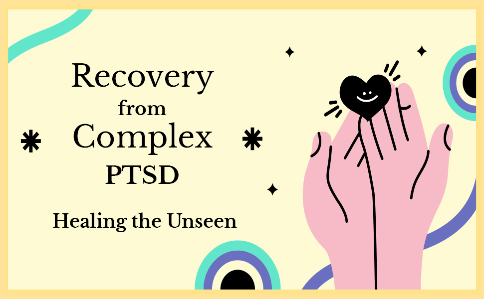 Recovery from Complex PTSD