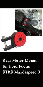 Rear Motor Mount for Ford Focus STRS Mazda speed3