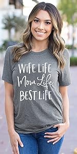 Wife Life Mom T Shirt