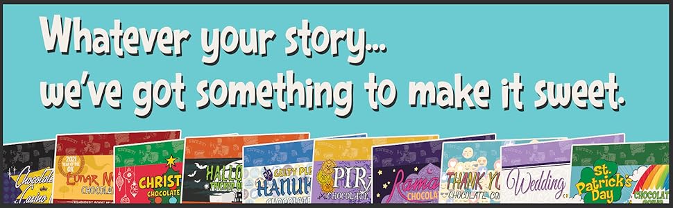 Whatever you story... we've got something to make it sweet.