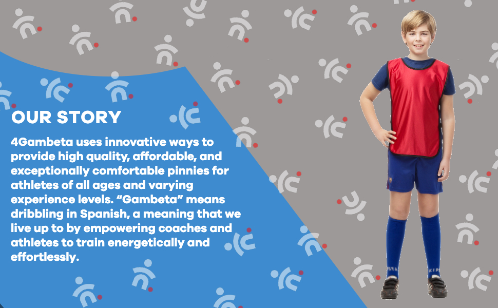 4Gambeta Brand Story / Pinnies / Soocer Bibs / Training Vest