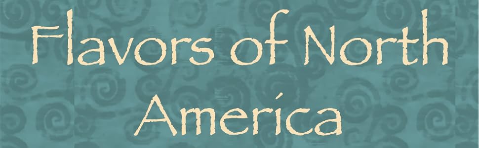 Flavors of North America