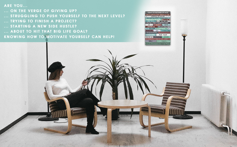 WALL ART VERGE OF GIVE UP PUSH TO NEXT LEVEL FINISH PROJECT STARTING NEW HUSTLE HIT BIG LIFE GOAL